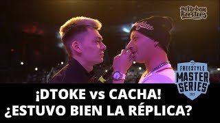 ¡DTOKE vs CACHA ¿ESTUVO BIEN LA RÉPLICA  FMS ARGENTINA JORNADA 6 2019 [upl. by Meakem]