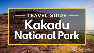 Kakadu National Park Kakadu Vacation Travel Guide  Expedia [upl. by Rovit]