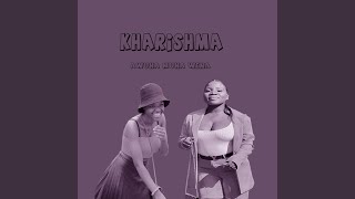 Khrishma And Makhadzi Awuna Muna Wena [upl. by Hawk]