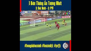 3 Pha lập công vô cùng ấn tượng giữa FC Bắc Ninh vs FC PVF [upl. by Cary]