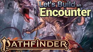 Lets Build an Encounter in pathfinder2e pf2e [upl. by Lidda694]