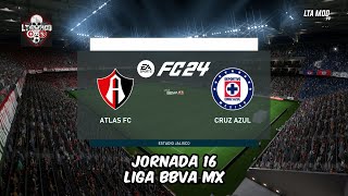 ATLAS VS CRUZ AZUL JORNADA 16 LIGA BBVA MX SIMULACIÓN LTA MOD FC 24 [upl. by Oisacin]