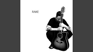 RAKE [upl. by Jeroma]