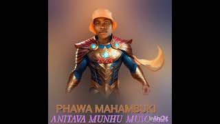 PHAWA MAHAMBUKI FT SESI DIFA HLUNGWANI [upl. by Coit770]