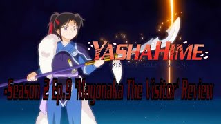 YashahimePrincess Half DemonSeason 2 Ep9 quotMayonaka The Visitorquot Review [upl. by Shanna407]