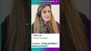 Use of adverbs and adverbials in morning routine learnenglishwithnatalie adverbialphrases [upl. by Willem349]