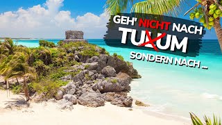 Diese Orte sind SCHÖNER als TULUM MEXIKO 😍🇲🇽 Tipps für deine Mexiko Reise 2021 auf deutsch [upl. by Ahsemac]