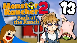 Back at the Ranch I Got A Big Birb  Part 13 Monster Rancher 2 [upl. by Cristian]