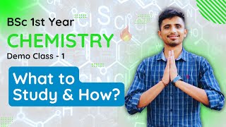 BSc 1st Year Chemistry  Syllabus amp Question Pattern  Demo Class 1 [upl. by Inahpit]