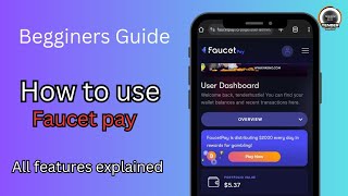 Faucetpay review how to use faucetpay to receive crypto payments Beginners guide [upl. by Rossuck319]