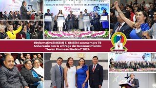 El SMSEM conmemora 72 Aniversario con la entrega del Reconocimiento “Joven Promesa Sindical” 2024 [upl. by Maril846]