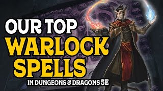 Our Top Warlock Spells in Dungeons and Dragons 5e [upl. by Itagaki275]