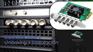 Decklink Duo 2  Unboxing  Instalacion  Configuracion en Español [upl. by Atnuahsal]