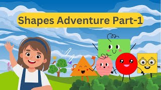 quotShapes Are Everywhere A Fun Learning Journeyquot Educational Videos for Kids  Early Years Part1 [upl. by Suravat]