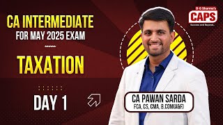 🔴Live  CA Intermediate Taxation  Day 1  CA Pawan Sarda [upl. by Rusell]