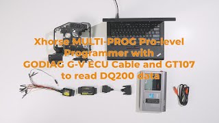 Xhorse MultiProg  GODIAG GT107 Adapter Read DQ200 Data [upl. by Inaliel]