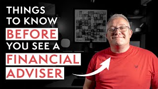 6 Things You Should Know BEFORE You See A FINANCIAL ADVISER [upl. by Batruk539]