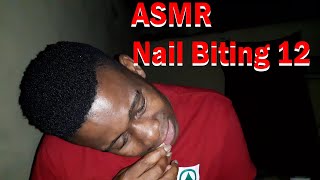 ASMR NAIL Biting 12 [upl. by Namyl]