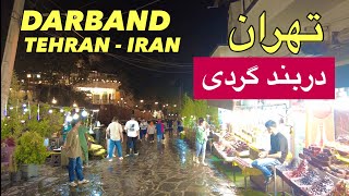 DARBAND TEHRAN IRAN 2024  تهراندربند [upl. by Scheer]