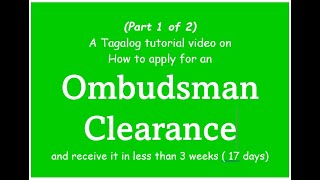 How to apply for an Ombudsman Clearance and have it in just less than 3 weeks Part1o2 [upl. by Auqinu]