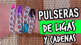 Como hacer Pulseras de ligas y cadenas  rápidas y fáciles  DIY Moda Catwalk [upl. by Nnylyak]