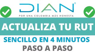 DIAN  ACTUALIZAR RUT desde casa por INTERNET FACIL PASO a PASO [upl. by Leola877]