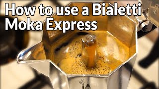 How to Use a Bialetti Moka Express  Make Great Coffee with a Moka Pot [upl. by Bradlee885]