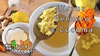 TISANA ANTINFIAMMATORIA fai da te DECOTTO ZENZERO E CURCUMA rimedio naturale  FoodVlogger [upl. by Otecina]