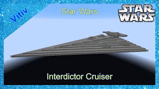 Star Wars InterdictorClass Heavy Cruiser in Minecraft  Tutorial [upl. by Trembly]