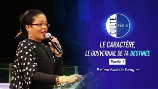 Le caractère le gouvernail de ta destinée Pasteur Paulette TSENGUE [upl. by Azilanna302]