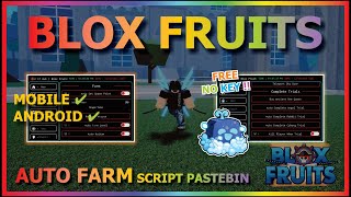 BLOX FRUITS Script Mobile UPDATE 21 AUTO FARM  AUTO RAID  RACE V4  PVP  SMOOTH amp MORE NO KEY [upl. by Montana472]