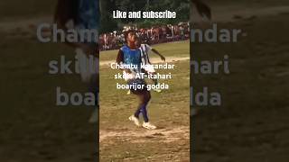 Chamtu ka sandar skills ATitahari cricket indiafootball youtubeshorts ipl ytshorts youtube [upl. by Couhp]