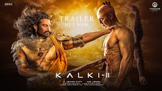 Kalki  Part 2  Trailer  Prabhas  Amitabh Bachchan  Kamal Haasan  Deepika  Nag Ashwin [upl. by Shull204]