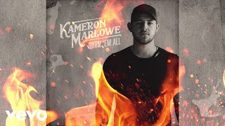 Kameron Marlowe  Burn Em All Audio [upl. by Isidoro921]