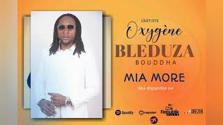 Oxygene Bleduza  Mia More  Audio officiel [upl. by Atoiganap]