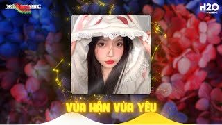 VỪA HẬN VỪA YÊU REMIX🎼NÊN XIN EM ĐỪNG PHẢN BỘI ANH REMIX TIKTOK🎼NHẠC REMIX TIKTOK 2024 [upl. by Mochun]