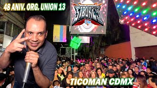 ¡ Lleno Total  DJ MAYIN SONIDO SIBONEY  48 ANIV ORG 13  TICOMAN CDMX [upl. by Edelsten101]