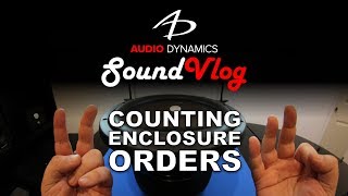 Audio Dynamics SoundVlog  Counting Enclosure Orders [upl. by Annoiek]