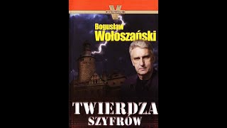 AUDIOBOOK Bogusław Wołoszański  Twierdza Szyfrów AUDIOBOOK PO POLSKU [upl. by Narmak45]