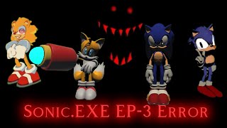 VrchatStudiosSonicEXE EP3Error [upl. by Lynelle765]