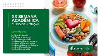 XX SEMANA ACADÊMICA DO CURSO DE NUTRIÇÃO [upl. by Enaols]