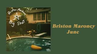 Briston Maroney – June Official Audio [upl. by Odraude939]