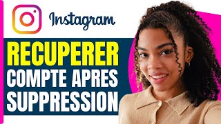 Comment Recuperer Son Compte Instagram Apres Suppression  En 2025 [upl. by Arbed]