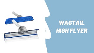 Wagtail High Flyer Features [upl. by Haletta]