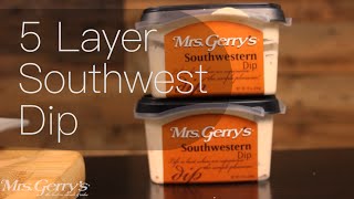 Mrs Gerrys 5 Layer Southwest Dip [upl. by Ardelis607]