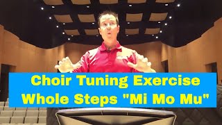 quotMi Mo Muquot Help Your Choir Tune Whole Steps Choir Warm Up [upl. by Belle]