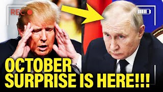 Trump SECRET TALKS with Putin LEAK in OCTOBER SURPRISE [upl. by Gnuoy]