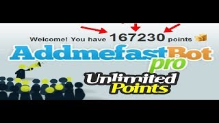 AddMeFast 2018 BOT HACK 1000000 work 40000 points hr [upl. by Aehta]