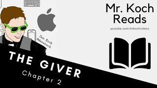 The Giver Chapter 2 Read Aloud by Mr Koch [upl. by Latreece794]