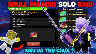 Mình Sử Dụng SKULL PALADIN Evol SOLO RAID Liệu Có Thể Không  Anime defenders [upl. by Iegres427]